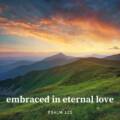 Embraced in Eternal Love